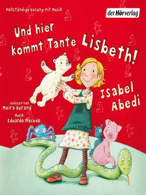 cover image of Und hier kommt Tante Lisbeth!